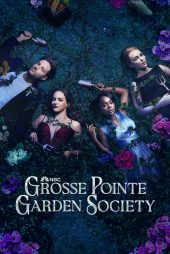 دانلود سریال Grosse Pointe Garden Society